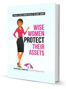 Wise Women Protect their Assets book by My Pink Lawyer® Wise Women Protect their Assets book by My Pink Lawyer®
