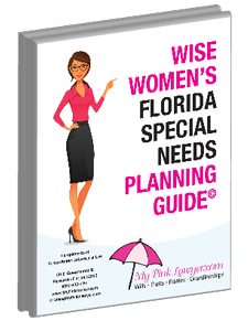 Wise Women's Florida Special Needs Planning Guide